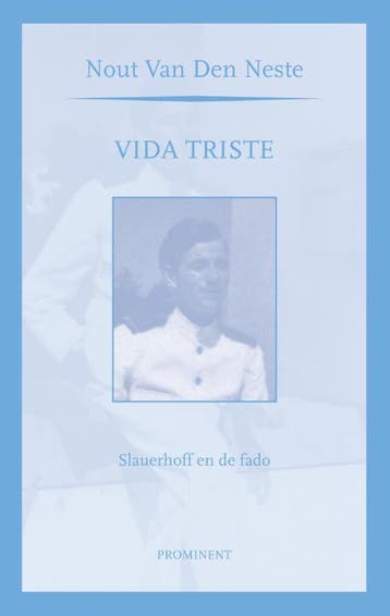 Vida triste / Prominent-reeks / 10 - Nout Van Den Neste, Boeken, Verzenden, Zo goed als nieuw, Nout Van Den Neste