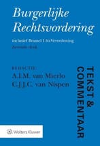 Boek Tekst & Commentaar - Burgerlijke Rechtsvordering 978901, Verzenden, Zo goed als nieuw