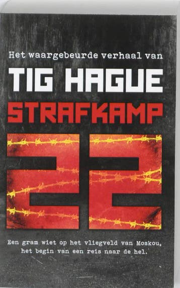 Strafkamp 22 - Tig Hague 9789026128226, Boeken, Verzenden, Gelezen, Tig Hague