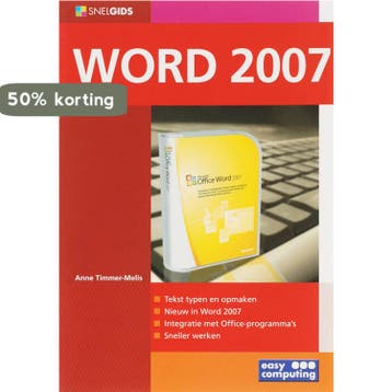 Snelgids word 2007 - Anne Timmer-Melis 9789045640747, Verzenden, Gelezen, Anne Timmer-Melis
