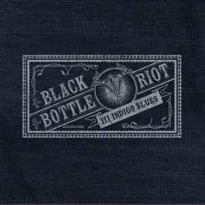 LP gebruikt - Black Bottle Riot - III: Indigo Blues, Verzenden, Zo goed als nieuw, Overige formaten