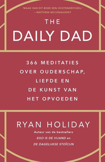 9789400516571 The daily dad Ryan Holiday, Verzenden, Nieuw, Ryan Holiday