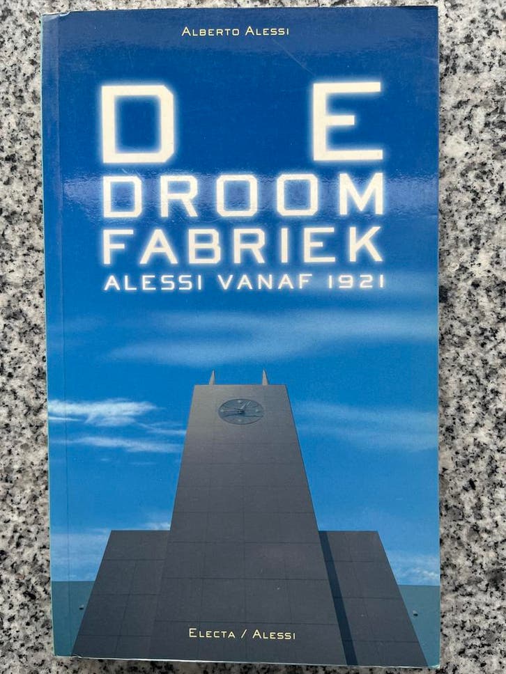 De droomfabriek – Alessi vanaf 1921, Boeken, Kunst en Cultuur | Beeldend, Overige onderwerpen, Gelezen, Verzenden