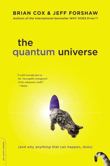 9780306821448 The Quantum Universe | Tweedehands, Verzenden, Zo goed als nieuw, Brian Cox