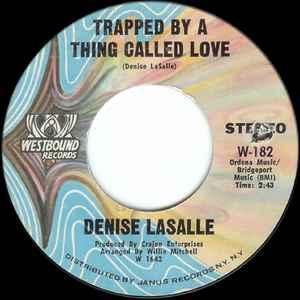 vinyl single 7 inch - Denise LaSalle - Trapped By A Thing..., Verzenden, Zo goed als nieuw, 7 inch, R&B en Soul