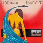 LP gebruikt - Hot Wax - Take Off, Verzenden, Zo goed als nieuw