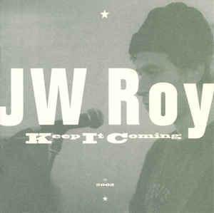 cd - JW Roy - Keep It Coming, Cd's en Dvd's, Verzenden, Zo goed als nieuw