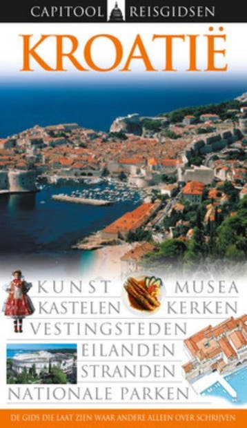 Kroatië / Capitool reisgidsen - Leandro Zoppé 9789041033642, Verzenden, Zo goed als nieuw, Leandro Zoppé