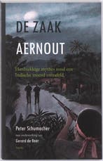 De zaak Aernhout 9789059118973 Peter Schumacher, Verzenden, Zo goed als nieuw, Peter Schumacher