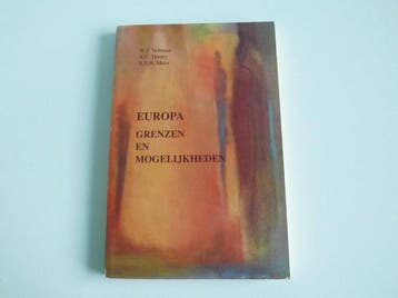 Europa: Grenzen en mogelijkheden - Veltman 9789074244015, Verzenden, Gelezen, Veltman