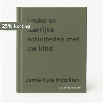 Leuke en leerrijke activiteiten met uw kind 9789043817912, Verzenden, Gelezen, Jamie Kyle Mcgillian