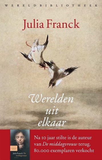 9789028451896 Werelden uit elkaar | Tweedehands, Verzenden, Gelezen, Julia Franck