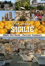 Het echte Sicilië 9789058267092 Marc Van Hulle, Verzenden, Gelezen, Marc Van Hulle