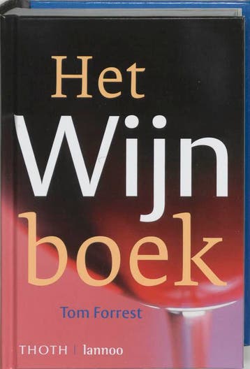 Het wijnboek - T. Forrest 9789077699010, Boeken, Verzenden, Gelezen, T. Forrest