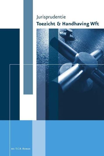 Jurisprudentie Toezicht & Handhaving Wft 9789073875746, Verzenden, Gelezen