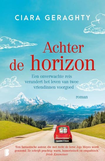 Achter de horizon - Ciara Geraghty 9789022589939, Boeken, Verzenden, Zo goed als nieuw, Ciara Geraghty