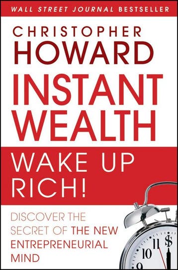 Instant Wealth Wake Up Rich! - Christopher Howard, Verzenden, Zo goed als nieuw, Christopher Howard