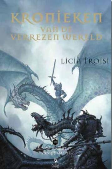 De amulet van de macht / De kronieken van de verrezen wereld, Boeken, Verzenden, Gelezen, Licia Troisi