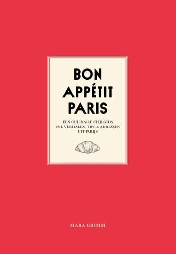 Bon appétit Paris - Mara Grimm 9789083262000, Verzenden, Gelezen, Mara Grimm