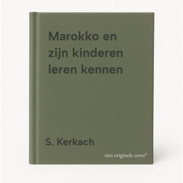 Marokko en zijn kinderen leren kennen - S. Kerkach, Verzenden, Zo goed als nieuw, S. Kerkach