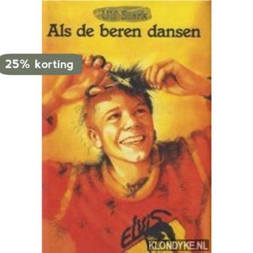 Als de beren dansen - Ulf Stark 9789060696552, Verzenden, Zo goed als nieuw, Ulf Stark