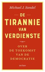De tirannie van verdienste - Michael J. Sandel - 97890259075, Verzenden, Nieuw
