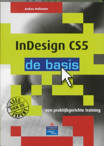 InDesign CS5 - de basis - Andree Hollander 9789043020695, Verzenden, Gelezen, Andree Hollander