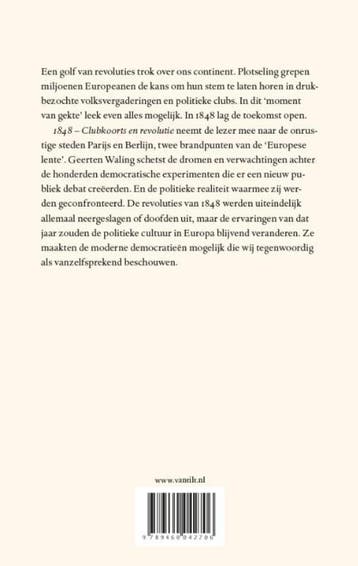 1848 – Clubkoorts en revolutie 9789460042706 Geerten Waling, Verzenden, Zo goed als nieuw, Geerten Waling
