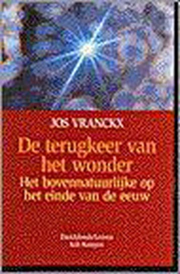 Terugkeer van het wonder 9789024287093 VRANCKX, Verzenden, Gelezen, VRANCKX