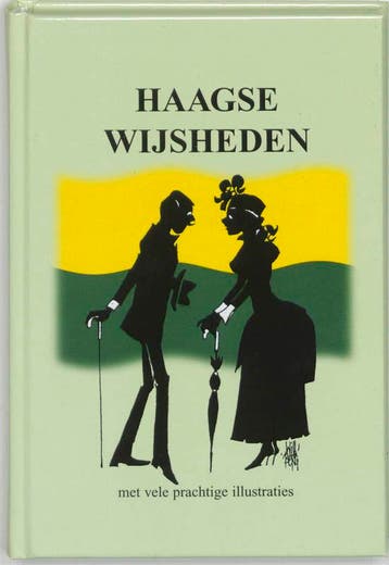Haagse wijsheden 9789055134748, Verzenden, Gelezen