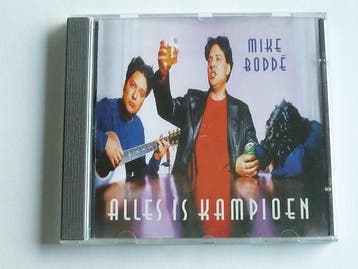 Mike Bodde - Alles is Kampioen, Ophalen of Verzenden, Zo goed als nieuw