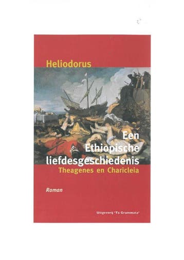 Een Ethiopische liefdesgeschiedenis / Grieks Proza / 29, Verzenden, Gelezen, Heliodorus