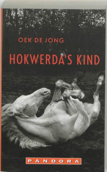 Hokwerdas kind / Pandora pockets 9789046702925 Oek de Jong, Boeken, Verzenden, Gelezen, Oek de Jong