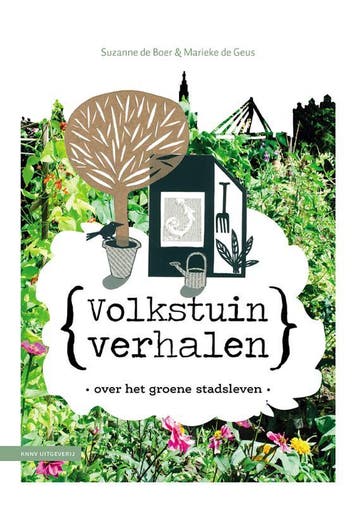 Volkstuinverhalen - Marieke de Geus 9789050117401, Verzenden, Zo goed als nieuw, Marieke de Geus