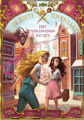 Het verdwenen recept / De Zoete Tovenaars / 2 - Tanja Voosen, Verzenden, Gelezen, Tanja Voosen