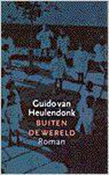 Buiten de wereld - G. van Heulendonk 9789029521697, Verzenden, Zo goed als nieuw, G. van Heulendonk