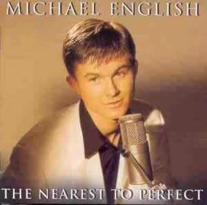 cd - Michael English - The Nearest To Perfect, Verzenden, Zo goed als nieuw