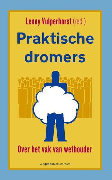 Praktische dromers - L. Vulperhorst 9789055158805, Verzenden, Zo goed als nieuw, L. Vulperhorst