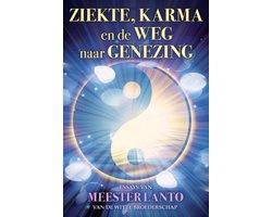Boek Ziekte, karma en de weg naar genezing 9789460150340, Verzenden, Zo goed als nieuw