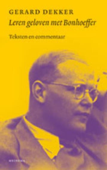 Leren geloven met Bonhoeffer - Gerard Dekker 9789021142678, Verzenden, Gelezen, Gerard Dekker