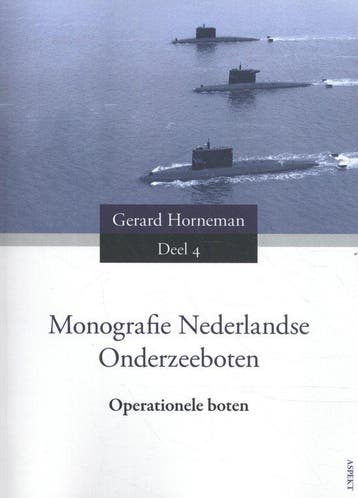 9789463383813 Monografie Nederlandse Onderzeeboten Deel 4..., Verzenden, Nieuw, Gerard Horneman