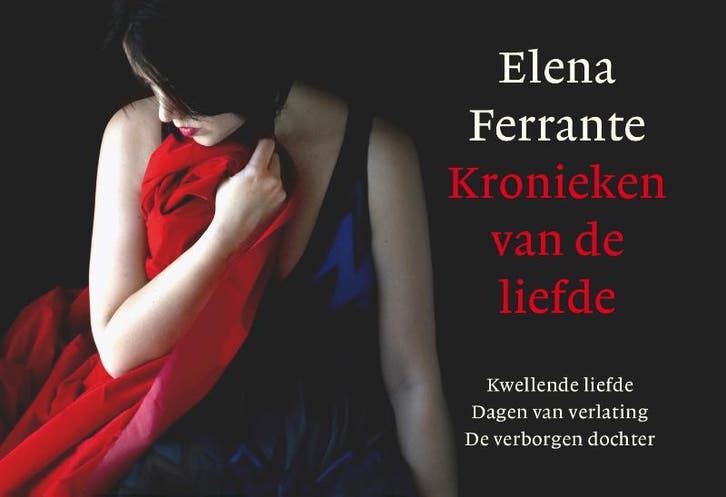 Kronieken van de liefde / Dwarsligger / 674 - Elena Ferrante, Boeken, Romans, Gelezen, Verzenden