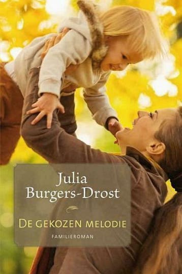 Julia Burgers-Drost, De gekozen melodie - roman, Boeken, Julia Burgers-Drost, Nieuw, Ophalen of Verzenden, Nederland