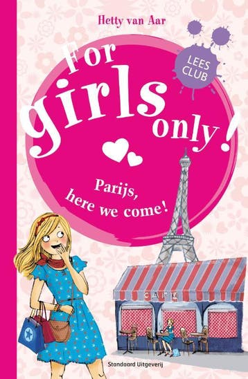 Parijs, here we come! / For Girls Only! - Hetty van Aar, Verzenden, Zo goed als nieuw, Hetty van Aar