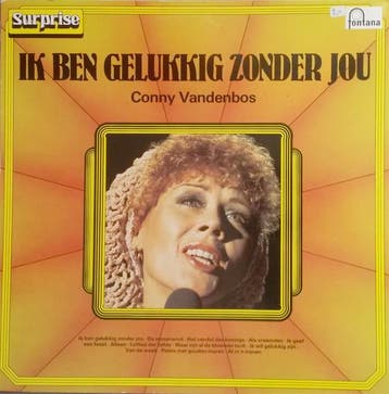 Conny Vandenbos - Ik Ben Gelukkig Zonder Jou (LP 1978), Ophalen of Verzenden, Zo goed als nieuw