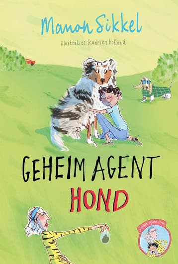 Geheim agent hond / Geheim agent oma / 6 - Manon Sikkel, Verzenden, Gelezen, Manon Sikkel