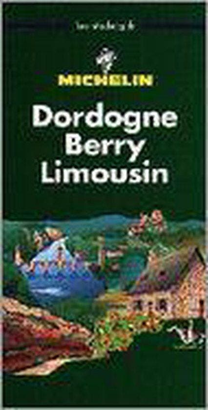 GROENE GIDS NEDERLANDS DORDOGNE BERRY LI - Michelin, Boeken, Literatuur, Gelezen, Verzenden