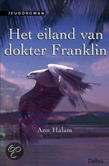 Het eiland van dokter Franklin - A. Halam 9789024381739, Verzenden, Gelezen, A. Halam