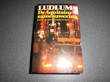 De Aquitaine samenzwering - Ludlum 9789020437539, Verzenden, Gelezen, Ludlum