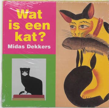 Wat is een kat ? / Kinder-kunstboeken / 3 - Midas Dekkers, Boeken, Verzenden, Gelezen, Midas Dekkers